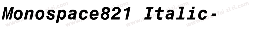 Monospace821 Italic字体转换